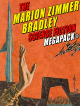 The Marion Zimmer Bradley Science Fiction MEGAPACK® - Marion Zimmer Bradley