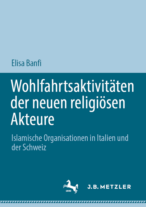 Wohlfahrtsaktivitäten der neuen religiösen Akteure - Elisa Banfi