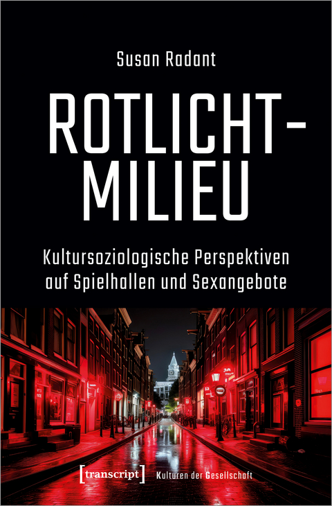 Rotlichtmilieu - Susan Radant