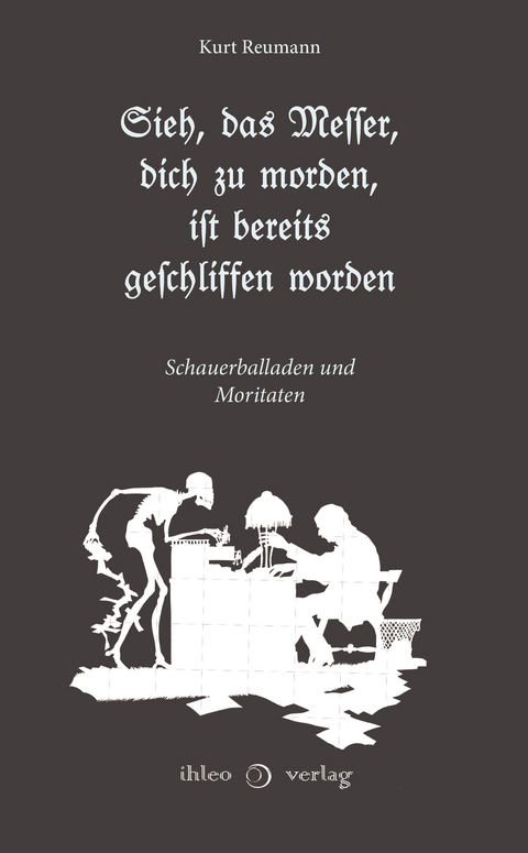 Sieh, das Messer, dich zu morden, ist bereits geschliffen worden - Kurt Reumann