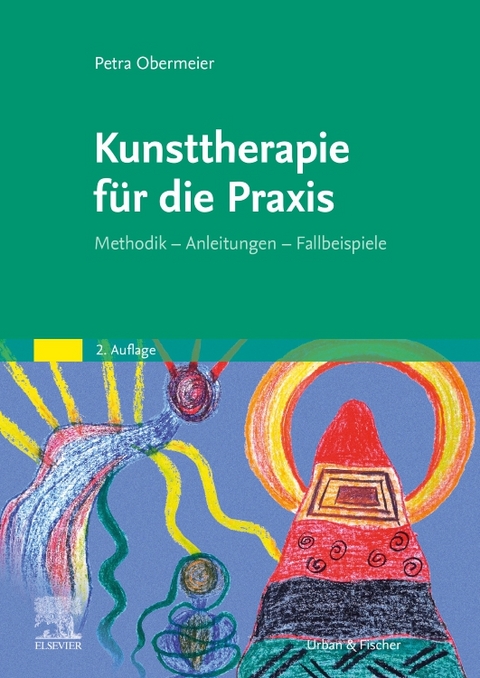 Kunsttherapie für die Praxis - Petra Obermeier