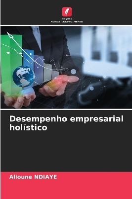 Desempenho empresarial holístico - Alioune Ndiaye