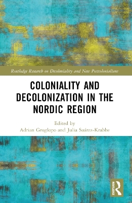 Coloniality and Decolonisation in the Nordic Region - 