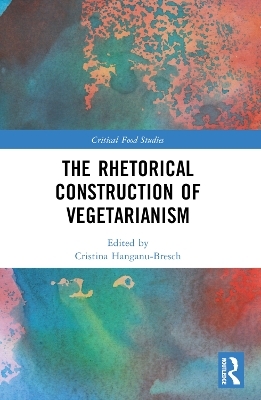 The Rhetorical Construction of Vegetarianism - 