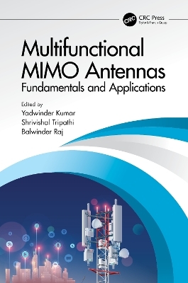 Multifunctional MIMO Antennas: Fundamentals and Application - 