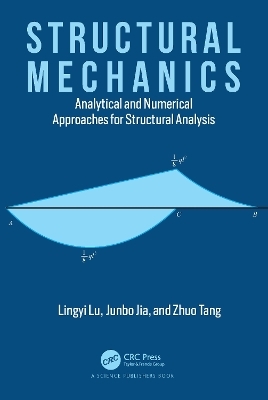 Structural Mechanics - Lingyi Lu, Junbo Jia, Zhuo Tang