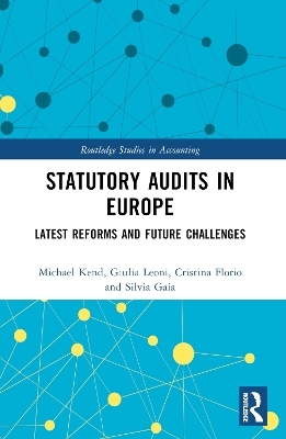 Statutory Audits in Europe - Michael Kend, Giulia Leoni, Cristina Florio, Silvia Gaia