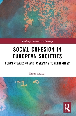 Social Cohesion in European Societies - Bujar Aruqaj