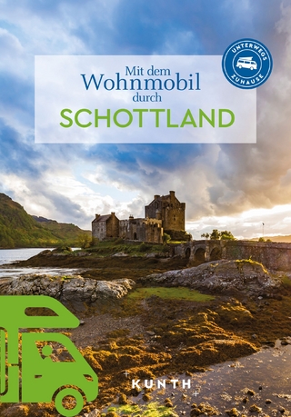 Mit dem Wohnmobil durch Schottland - Christa Pöppelmann