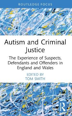 Autism and Criminal Justice - 