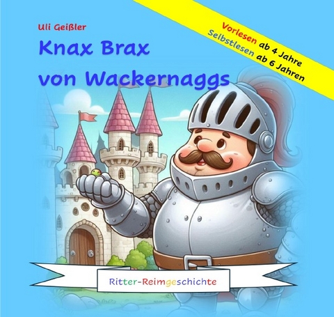 Knax Brax von Wackernaggs - Uli Geißler