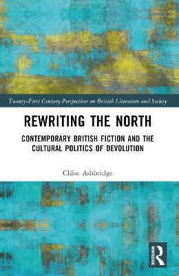 Rewriting the North - Chloe Ashbridge