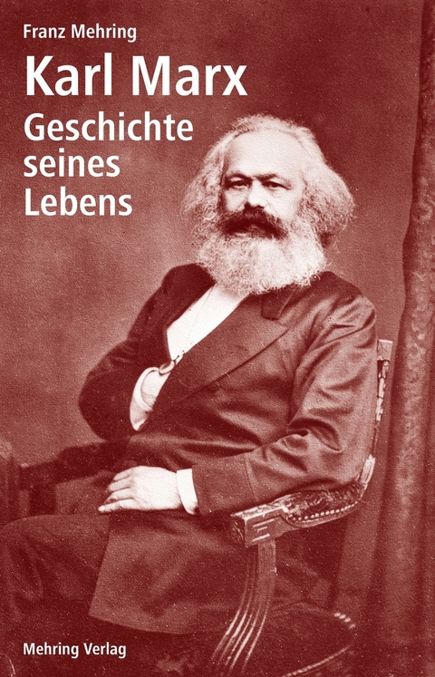 Karl Marx -  Franz Mehring