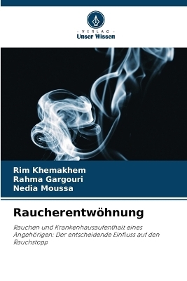 Raucherentw�hnung - Rim Khemakhem, Rahma GARGOURI, Nedia Moussa