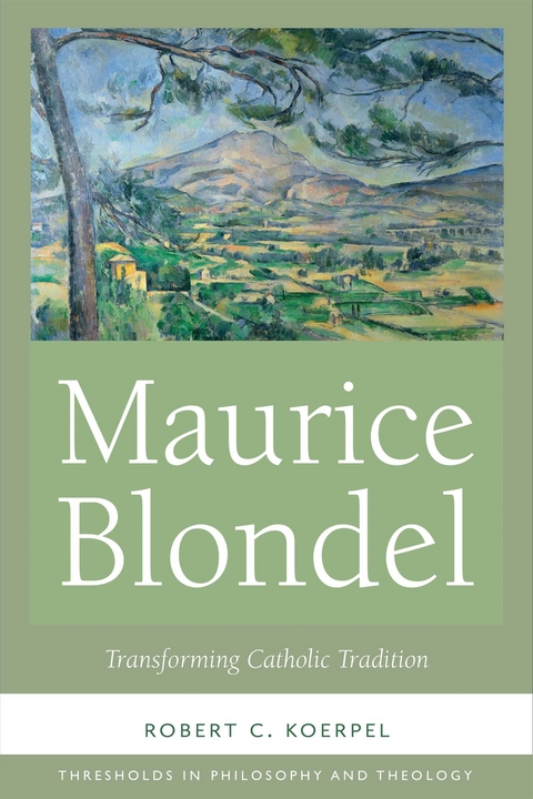 Maurice Blondel - Robert C. Koerpel