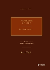 BIOGRAPHY OF LIFE - Kati Voß