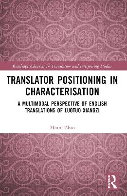 Translator Positioning in Characterisation - Minru Zhao