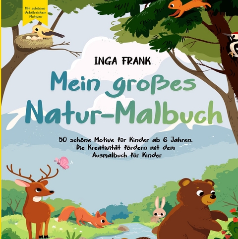 Mein großes Natur-Malbuch - Inga Frank