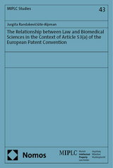 The Relationship between Law and Biomedical Sciences in the Context of Article 53(a) of the European Patent Convention - Jurgita Randakevičiūtė-Alpman