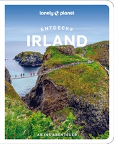 Entdecke Irland - Isabel Albiston, Jillian Bolger, Catherine Le Nevez