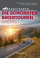 Die schönsten Bikertouren in Europa - Snežana Šimičić