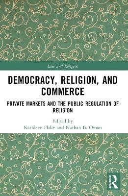 Democracy, Religion, and Commerce - 