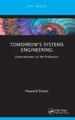 Tomorrow's Systems Engineering - Howard Eisner