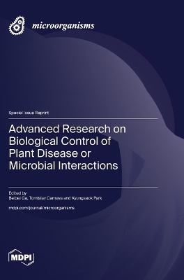 Advanced Research on Biological Control of Plant Disease or Microbial Interactions