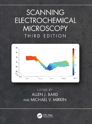 Scanning Electrochemical Microscopy - 