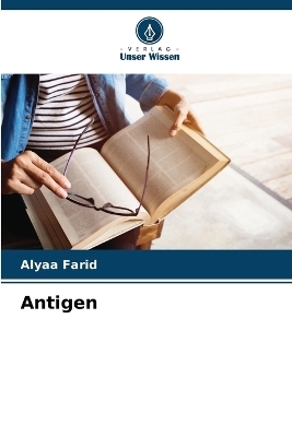 Antigen - Alyaa Farid