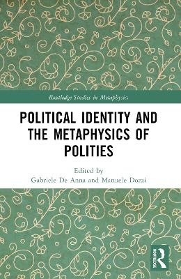 Political Identity and the Metaphysics of Polities - 