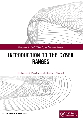 Introduction to the Cyber Ranges - Bishwajeet Pandey