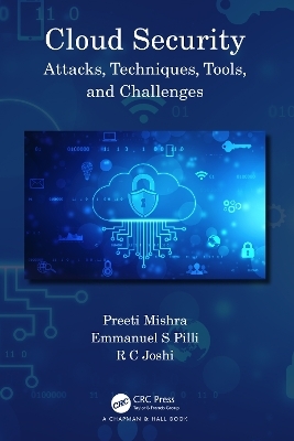 Cloud Security - Preeti Mishra, Emmanuel S Pilli, R C Joshi