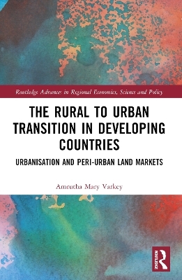 The Rural to Urban Transition in Developing Countries - Amrutha Mary Varkey