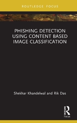 Phishing Detection Using Content-Based Image Classification - Shekhar Khandelwal, Rik Das