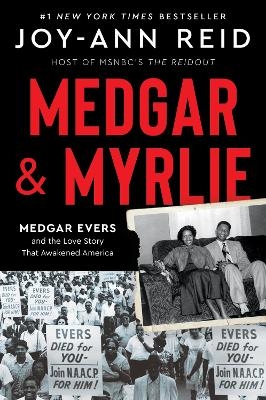 Medgar and Myrlie - Joy-Ann Reid