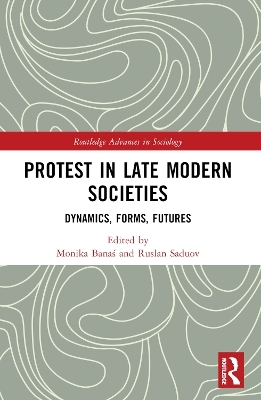 Protest in Late Modern Societies - 