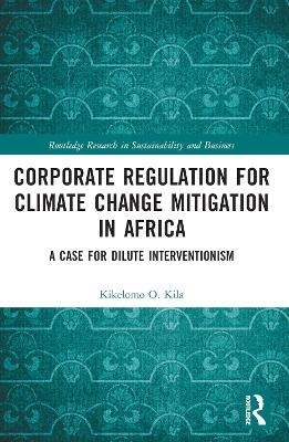 Corporate Regulation for Climate Change Mitigation in Africa - Kikelomo O. Kila