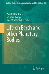 Life on Earth and other Planetary Bodies - 
