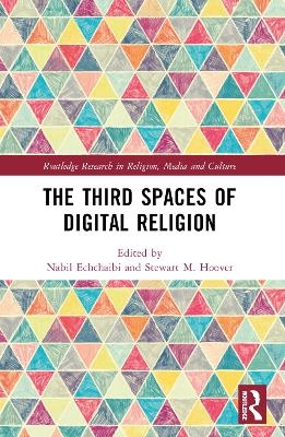 The Third Spaces of Digital Religion - 