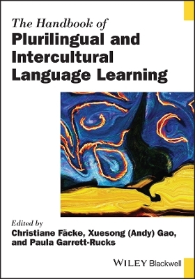 The Handbook of Plurilingual and Intercultural Language Learning - 