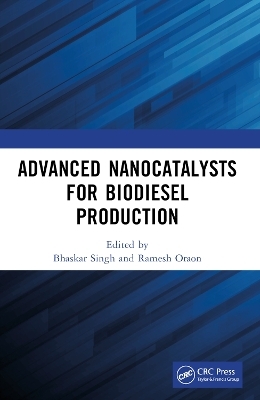 Advanced Nanocatalysts for Biodiesel Production - 