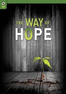 The Way of Hope DVD - Beth Weikel, Dave Weikel