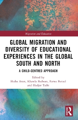 Global Migration and Diversity of Educational Experiences in the Global South and North - 