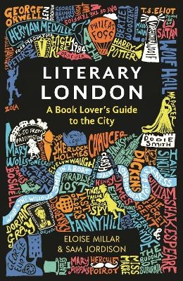 Literary London - Eloise Millar, Sam Jordison