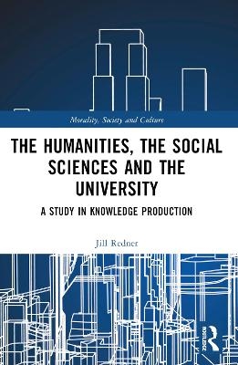 The Humanities, the Social Sciences and the University - Harry Redner