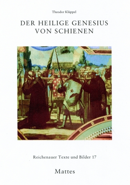 Der heilige Genesius von Schienen - Theodor Klüppel