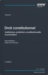 Droit constitutionnel Volume I - Mahon, Pascal; Zimmermann, Nesa