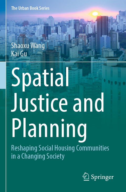 Spatial Justice and Planning - Shaoxu Wang, Kai Gu