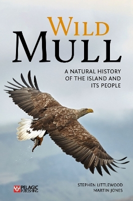 Wild Mull - Stephen Littlewood, Martin Jones